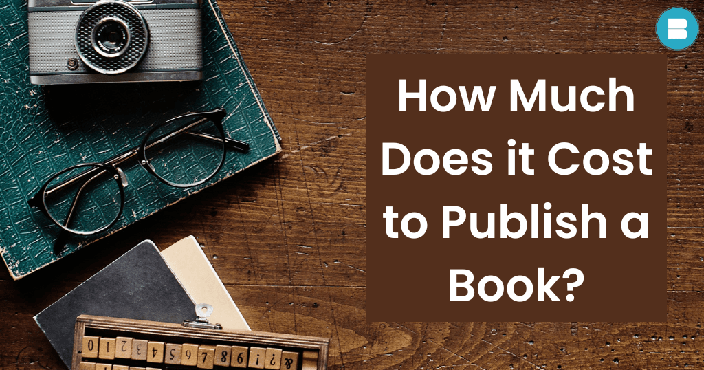 How Much Does it Cost to Publish a Book