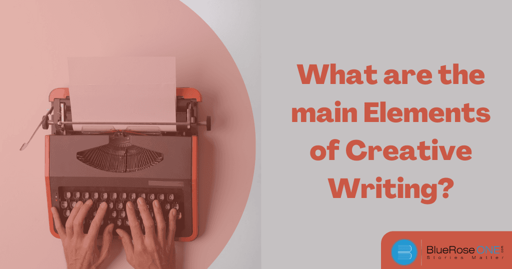 Elements of creative writing