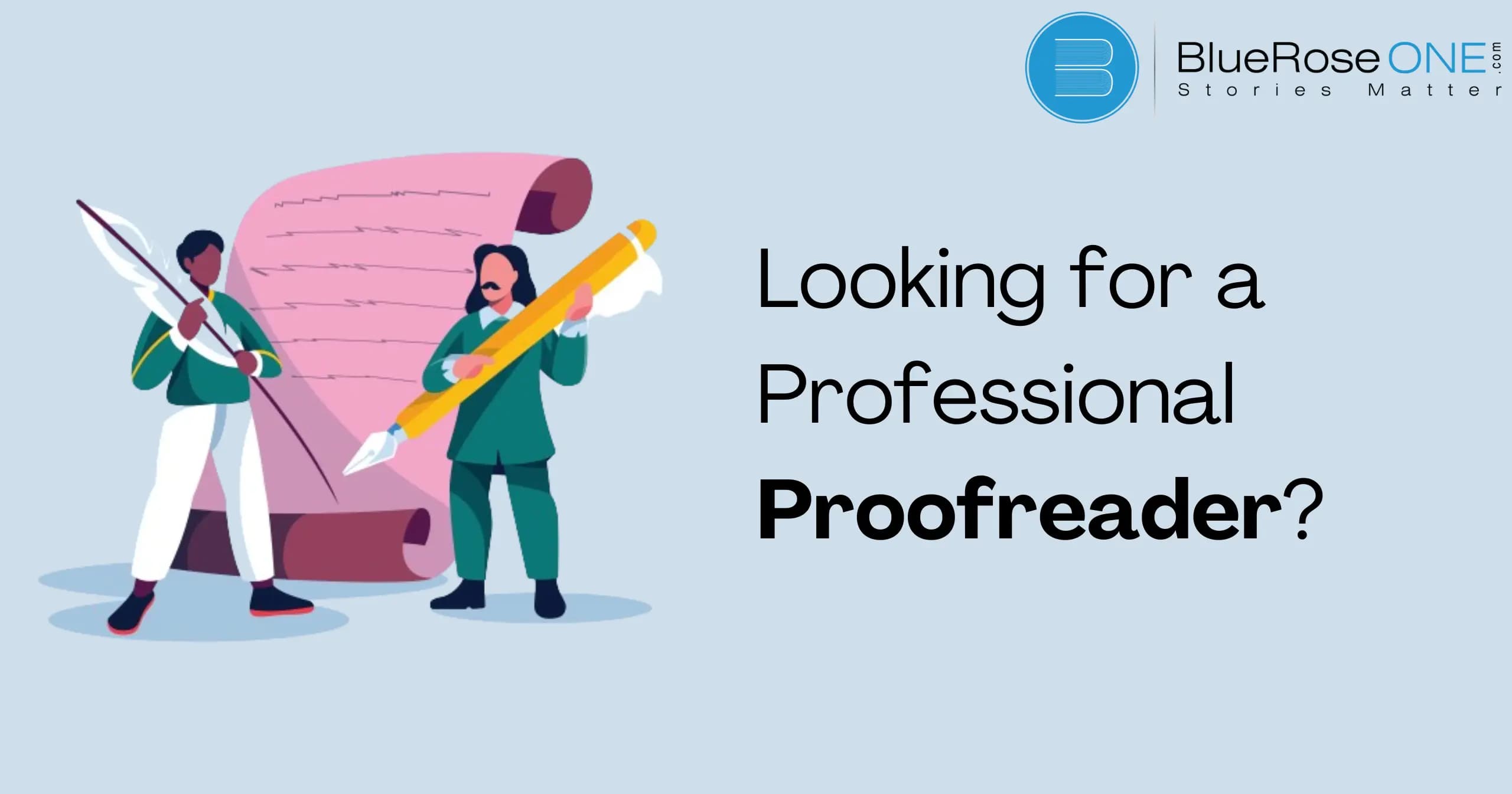 Looking for a Professional Proofreader