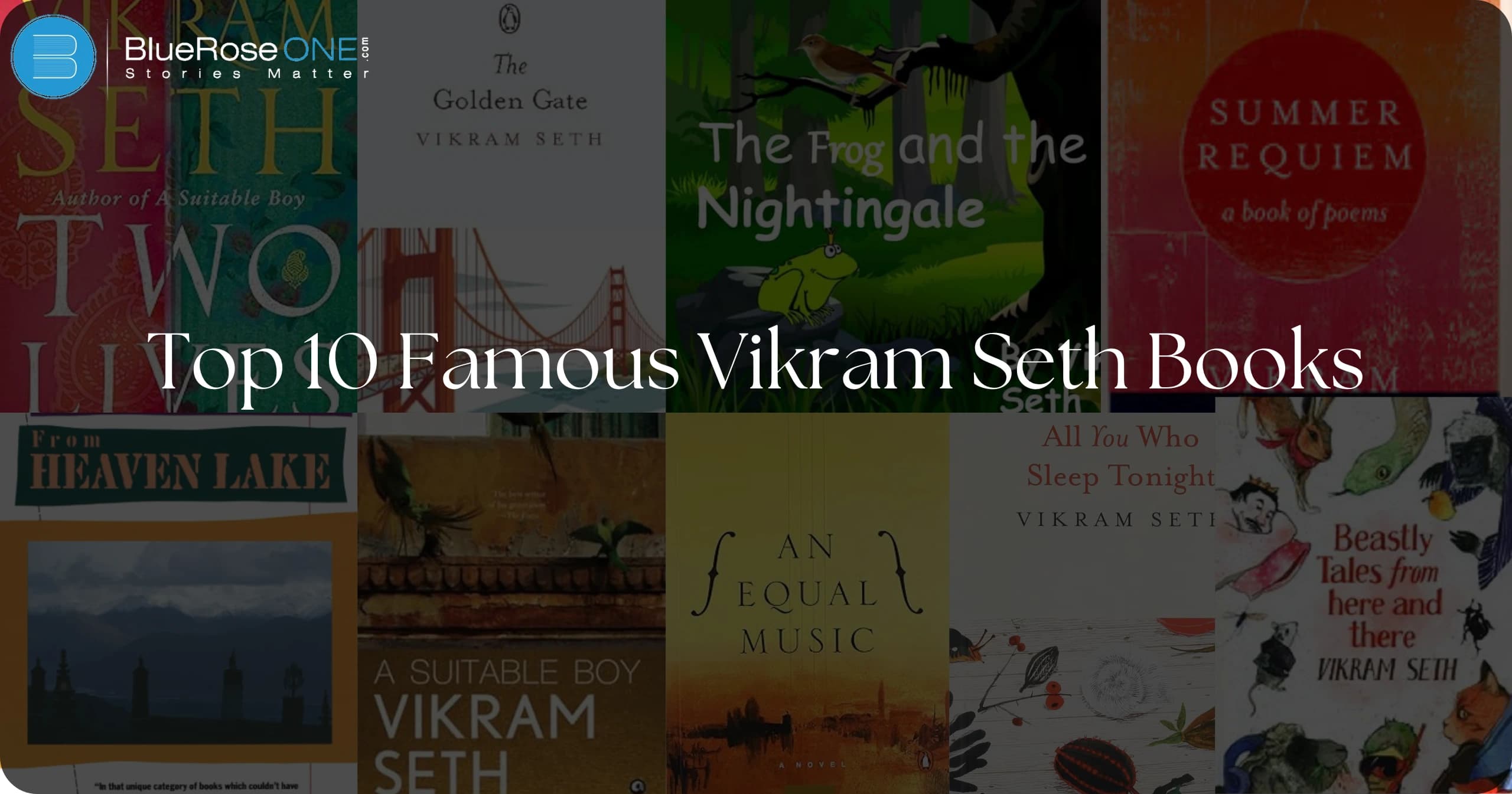 Top 10 Famous Vikram Seth Books