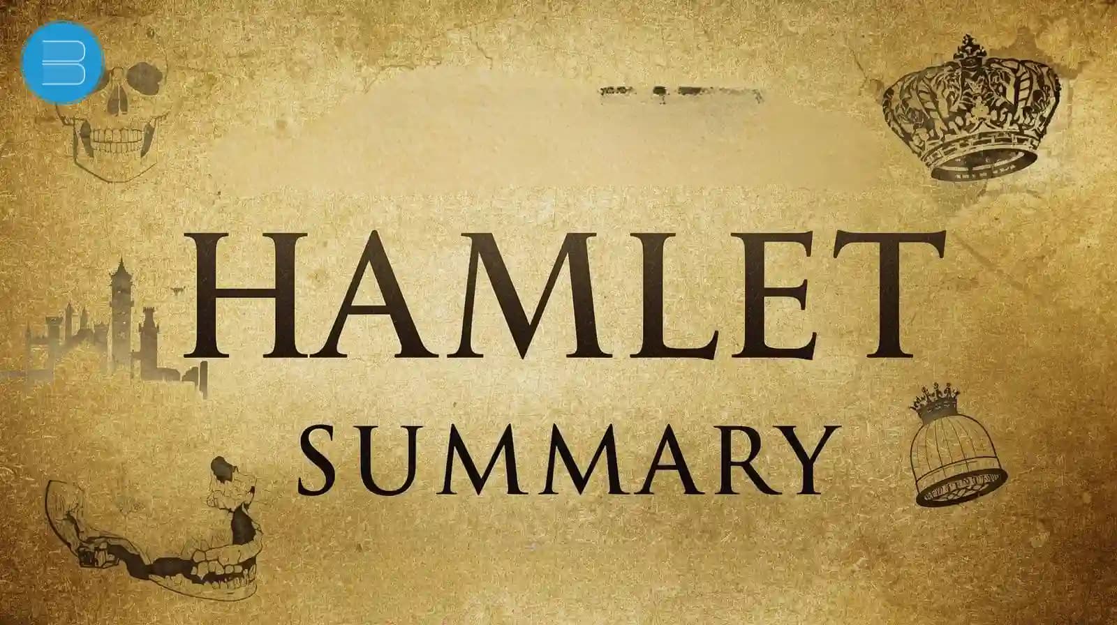 Hamlet Summary
