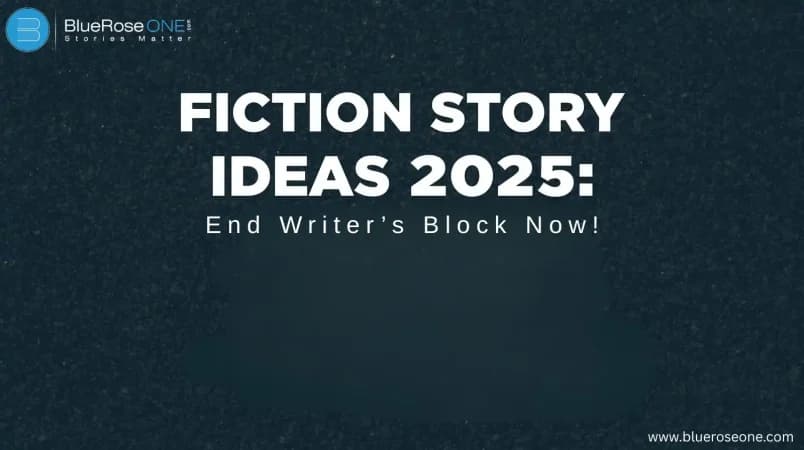 Fiction Story Ideas (2026): End Writer’s Block Now!