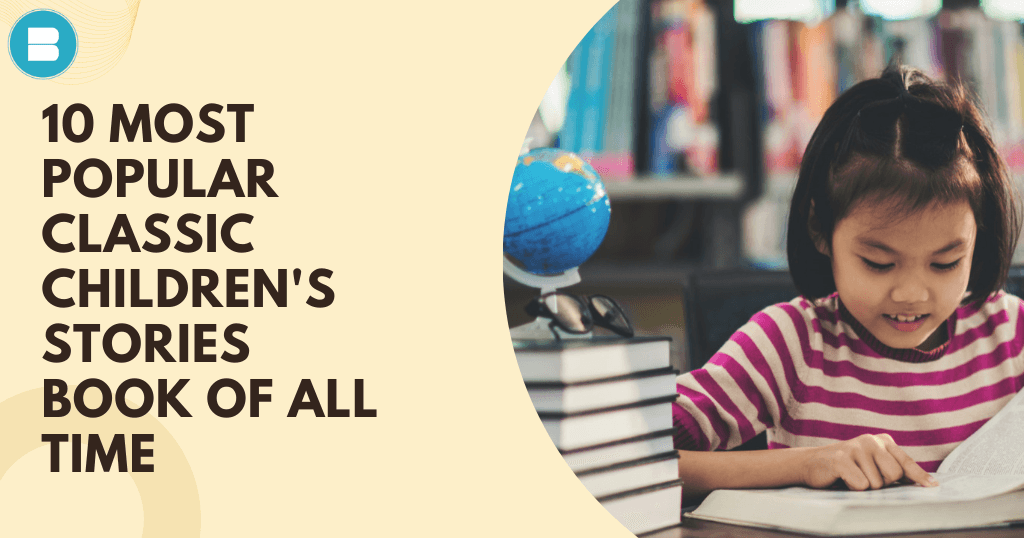 10 most popular classic children's stories book of all time bluroseone.com