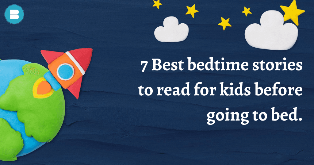 7 Best bedtime stories to read for kids blueroseone.com publish your book for free