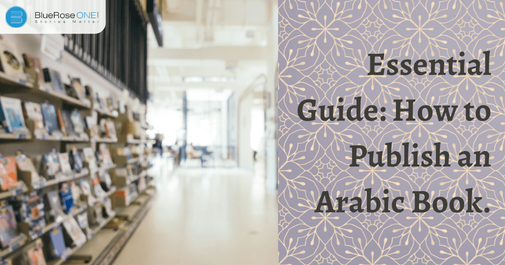 how to write and publish an Arabic book - Blueroseone.com Arabic book publishers