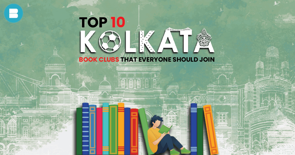 Top 10 book clubs in Kolkata that everyone should join - blueroseone.com