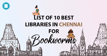 list of 10 Best libraries in Chennai for Bookworms