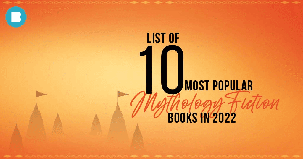list of top 10 most popular mythological fiction books in 2022