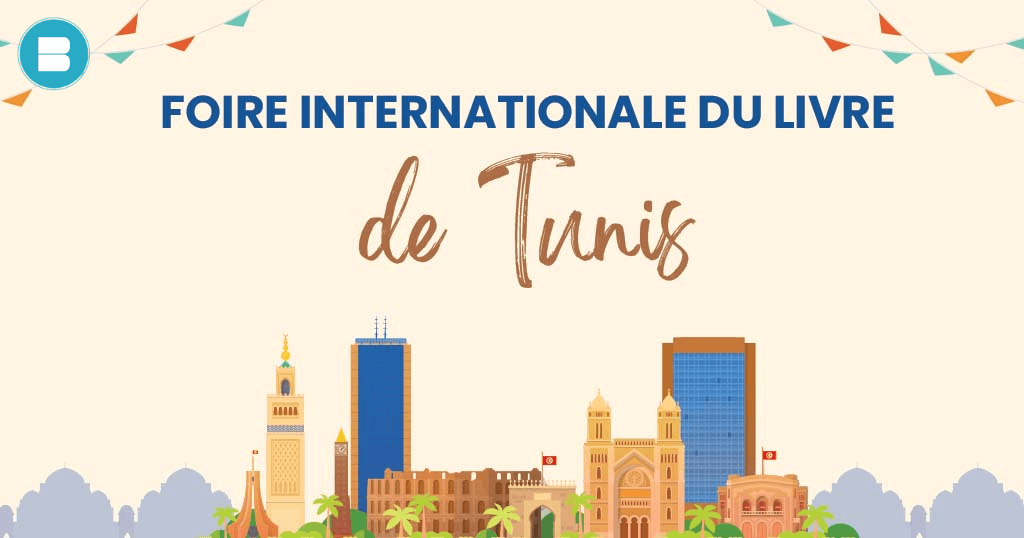 Foire Internationale du Livre de Tunis (April 28th – May 7th) 2023