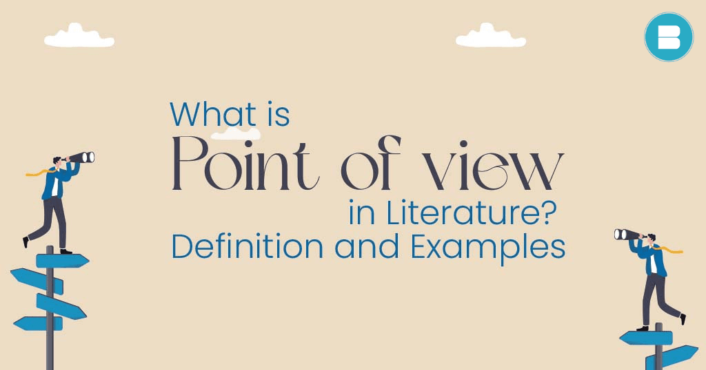 What is point of view in literature definition and examples of pov