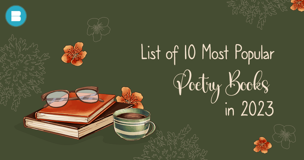 Here's a list of 10 most popular poetry books to read in 2023