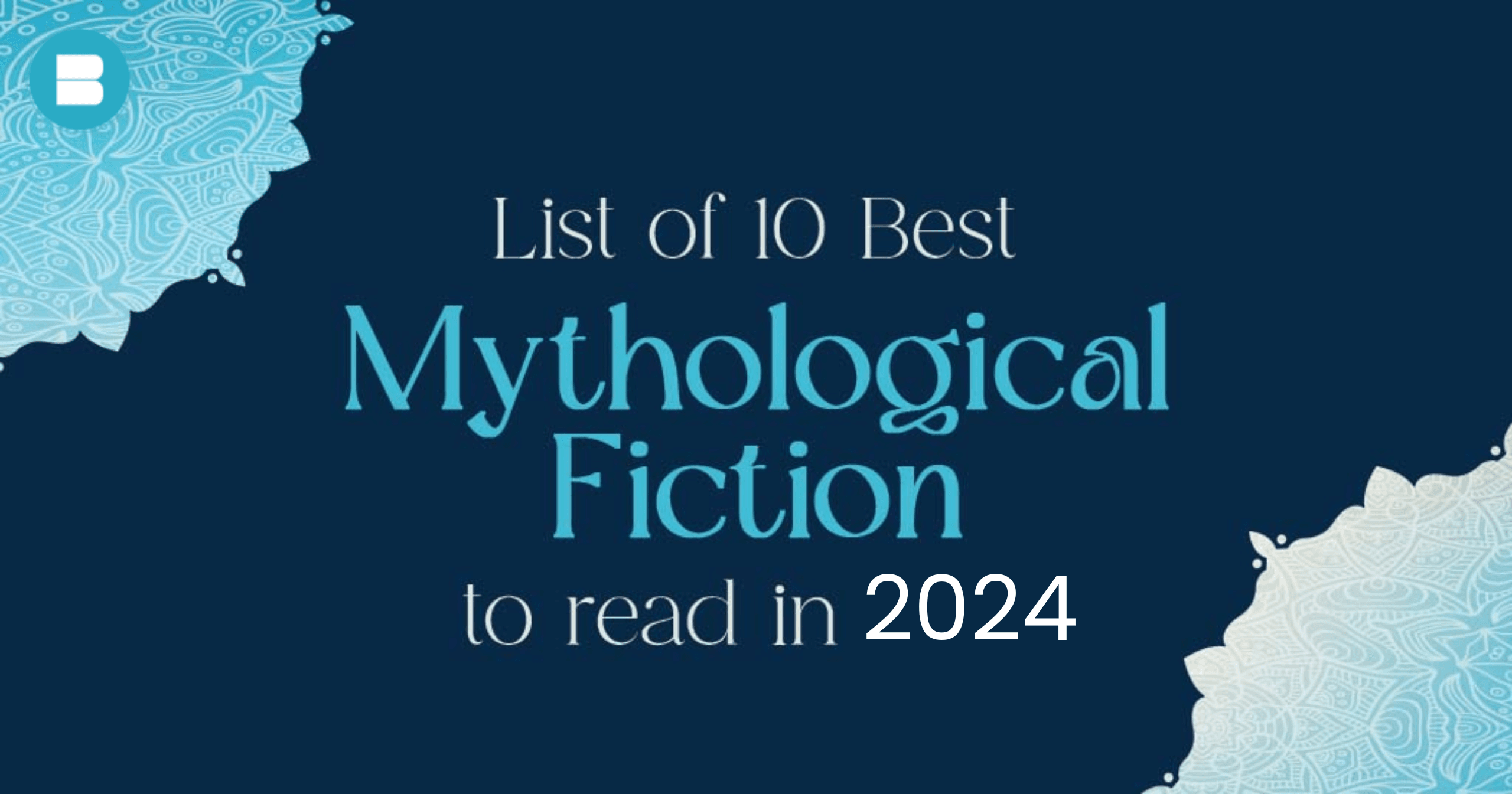 List of 10 Best Mythological Books to read in 2024