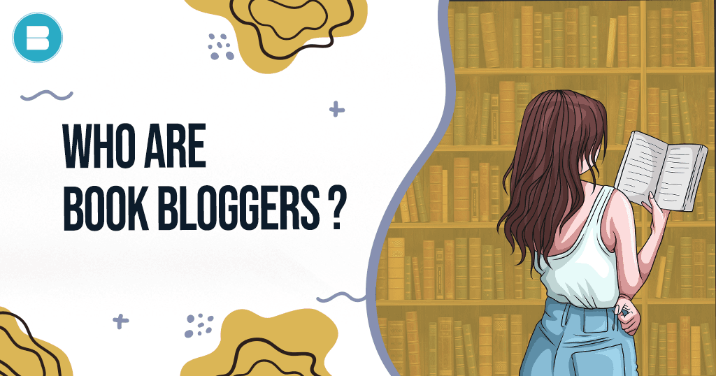 who are book bloggers and have a look for best book bloggers that you must explore
