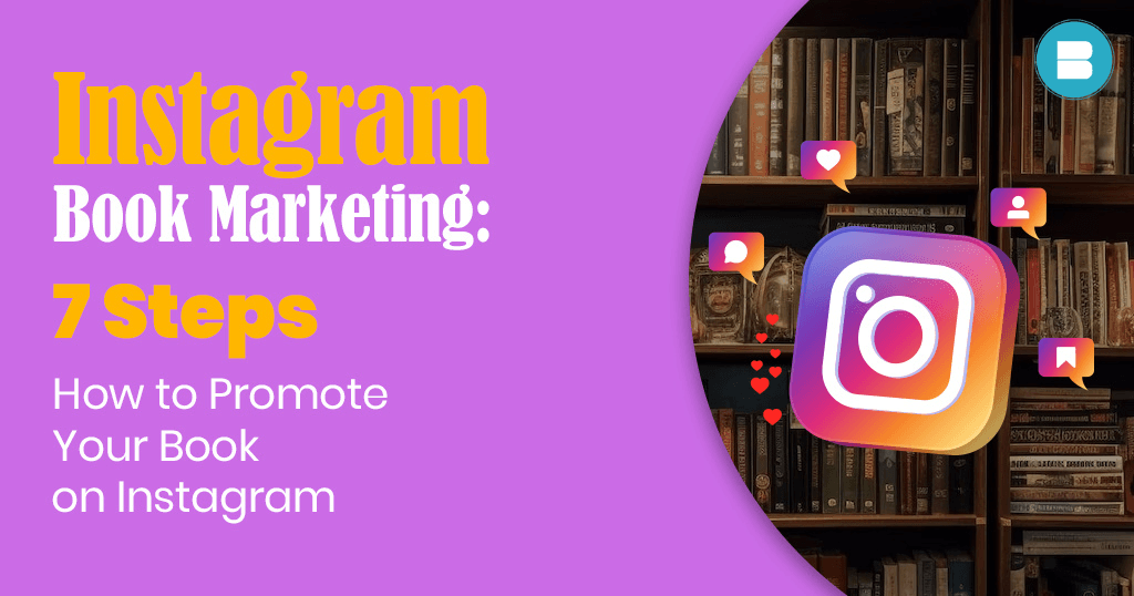 Instagram book marketing-7 steps on how to promote your book on Instagram