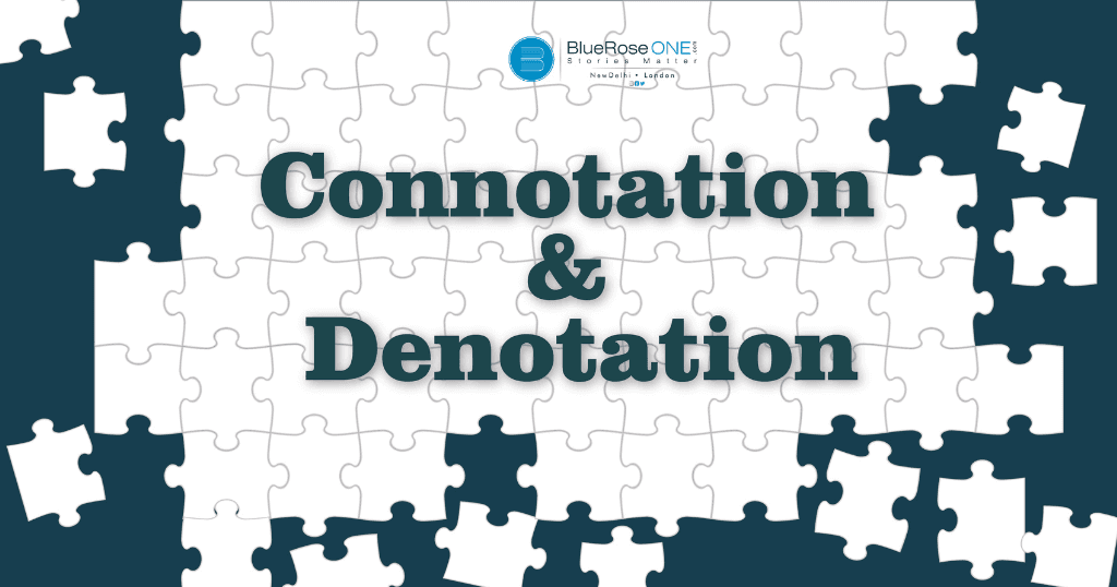 what is Connotation and Denotation Meaning, Examples and Difference between connotation and denotation
