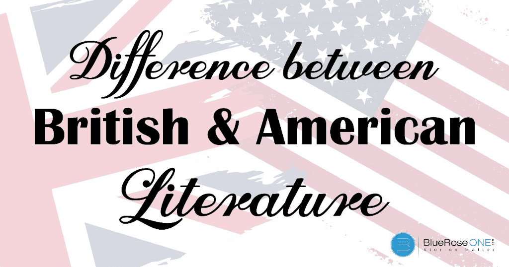 Difference Between British & American Literature - What are the difference between American & British Literature