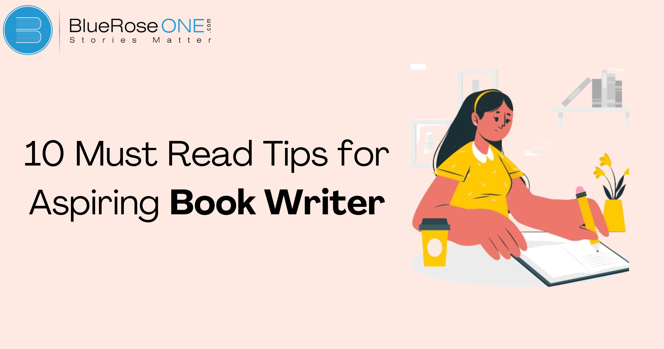 10 must read tips for aspiring book writer