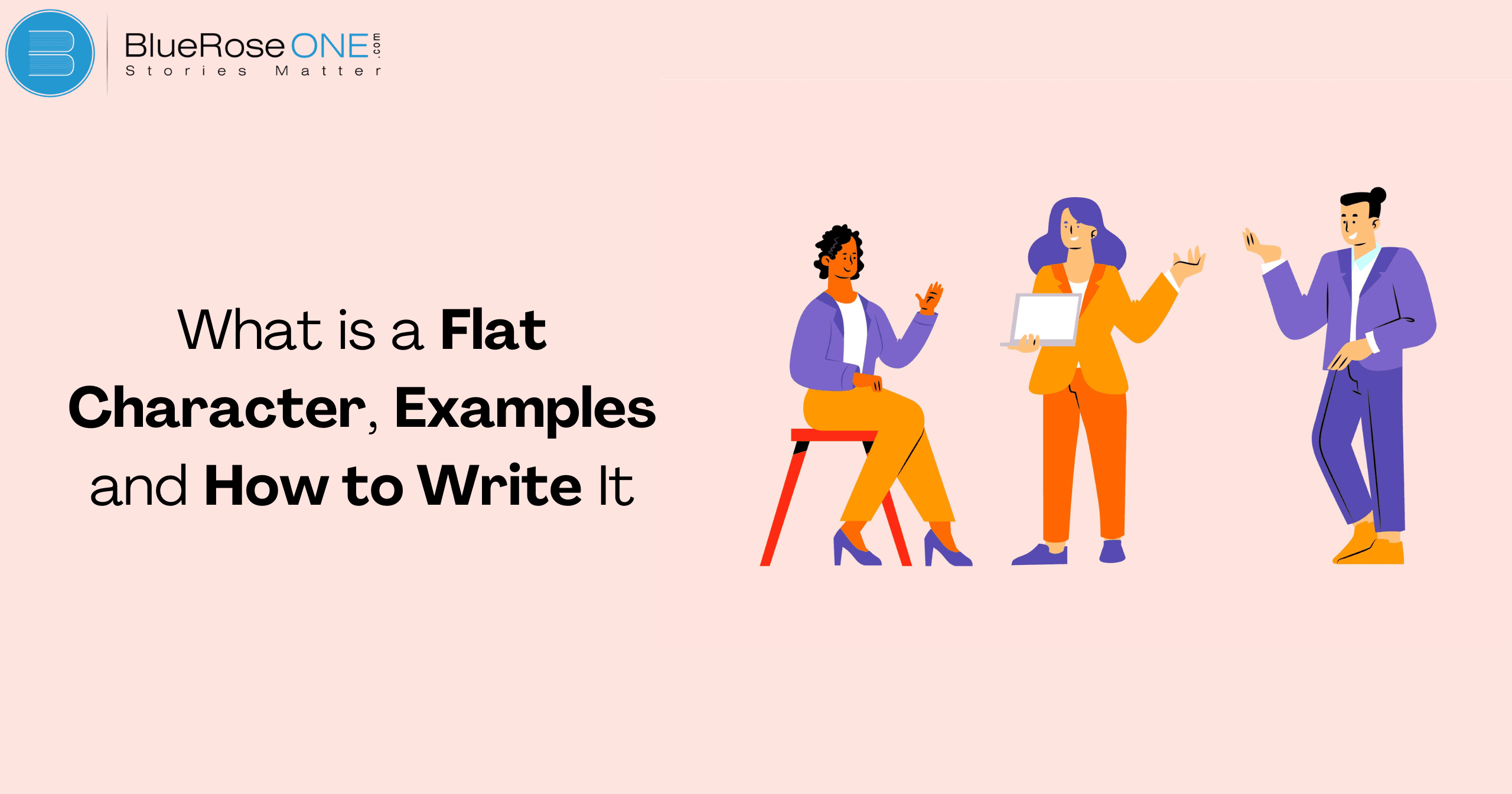What is a Flat Character Examples and How to Write It