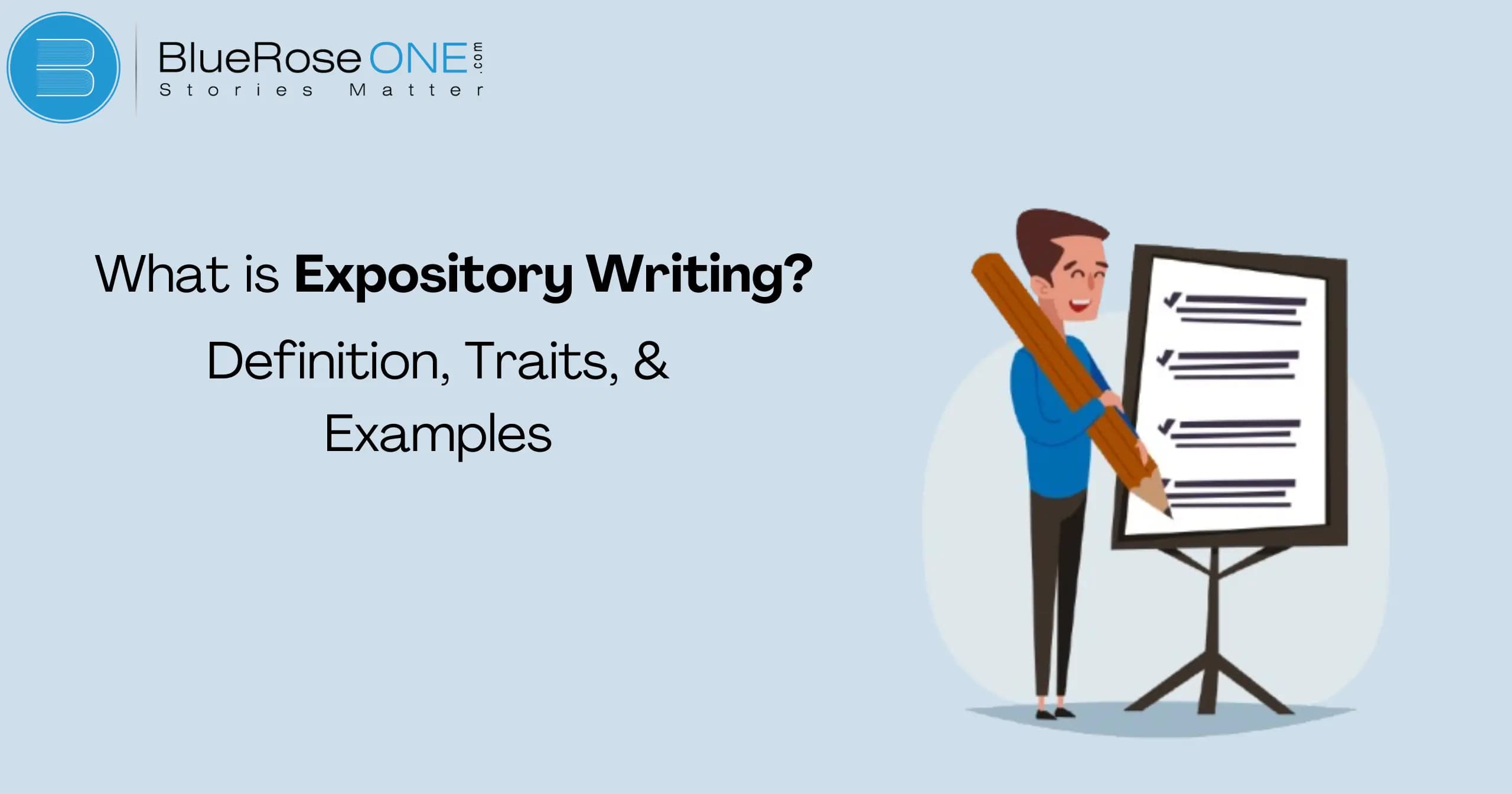 What is Expository Writing Definition, Traits, & Examples