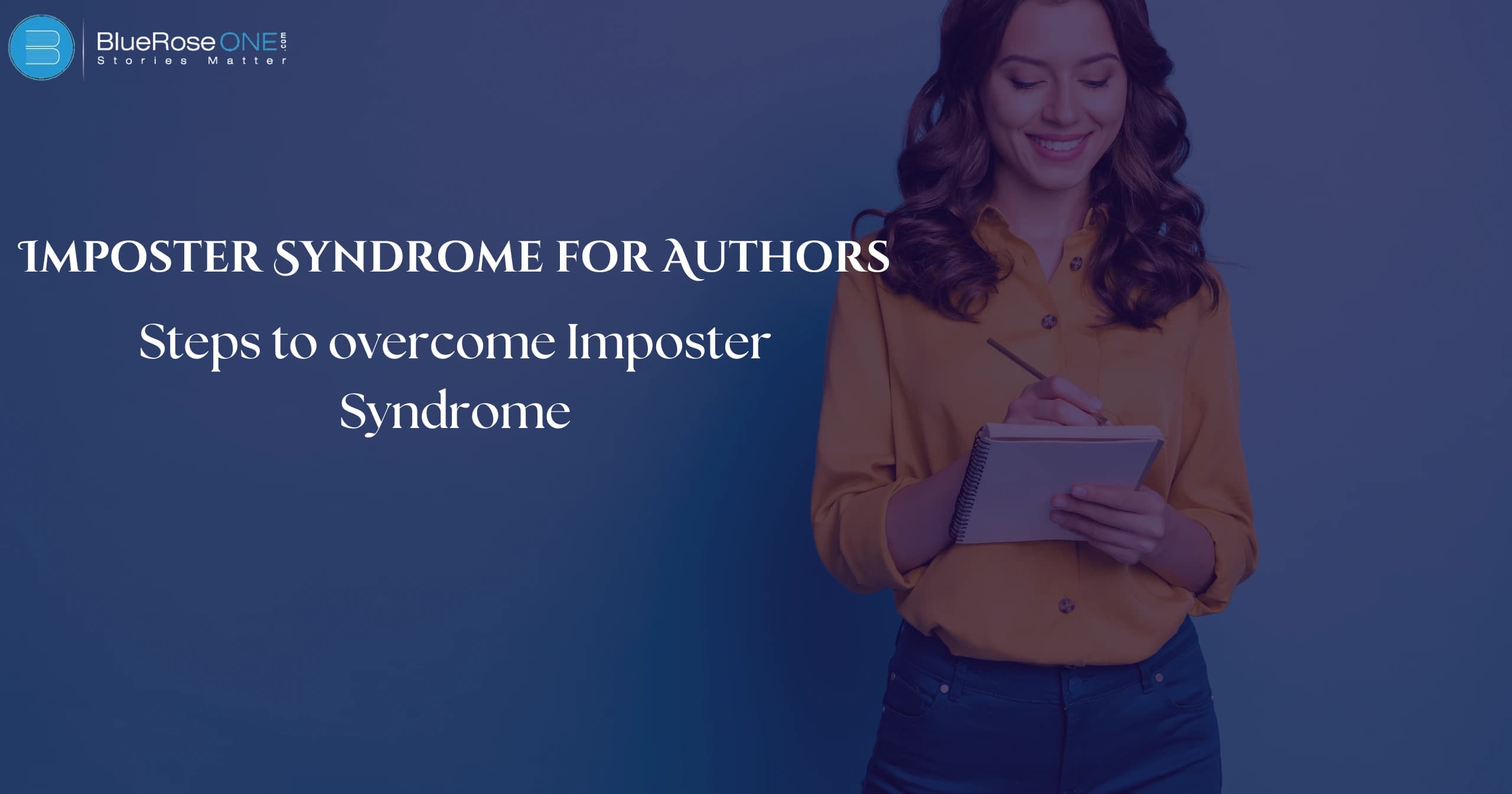 Imposter Syndrome for Authors Steps to Overcome Imposter Syndrome