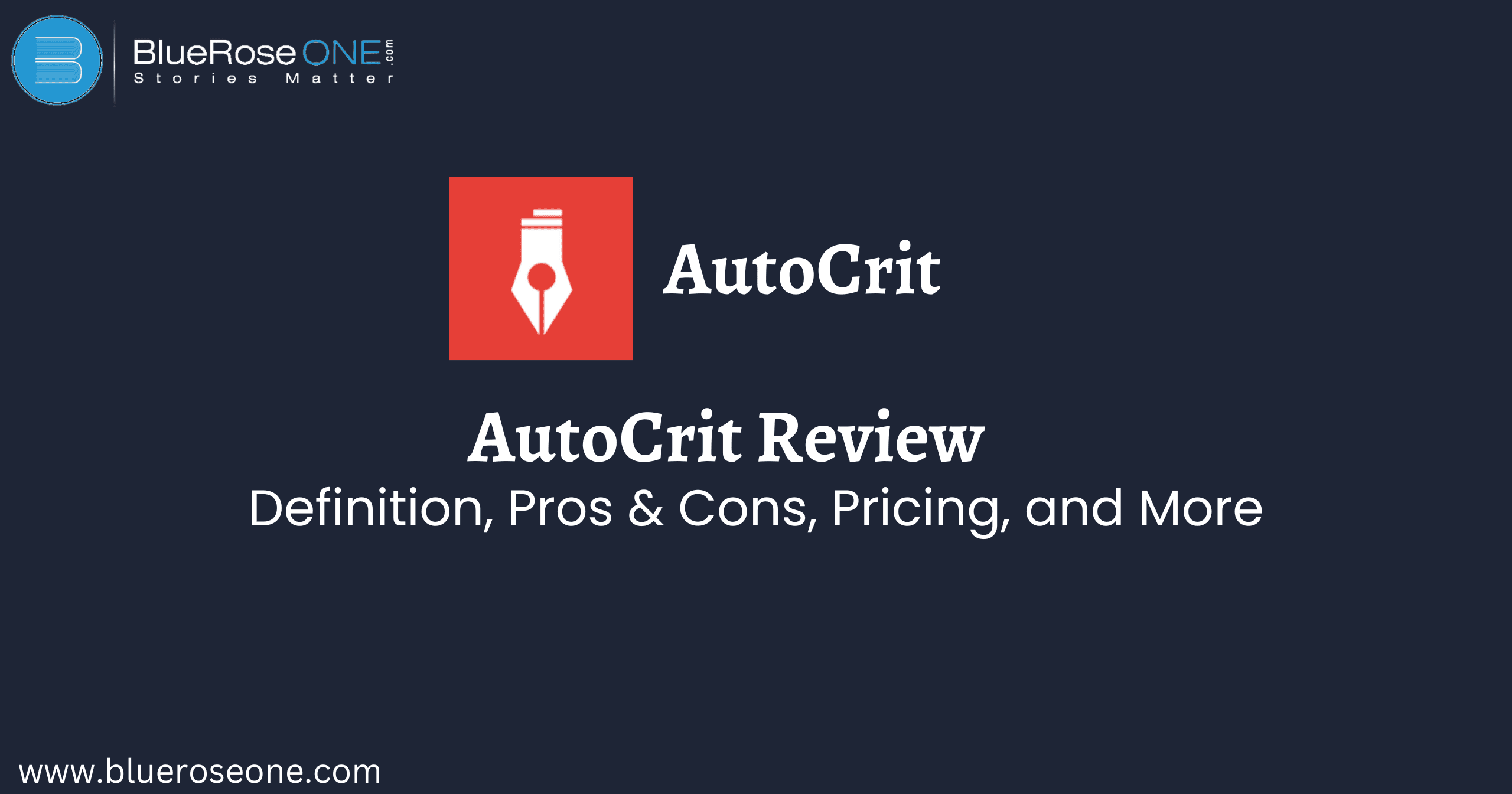 AutoCrit Review_ Definition, Pros & Cons, Pricing, and More