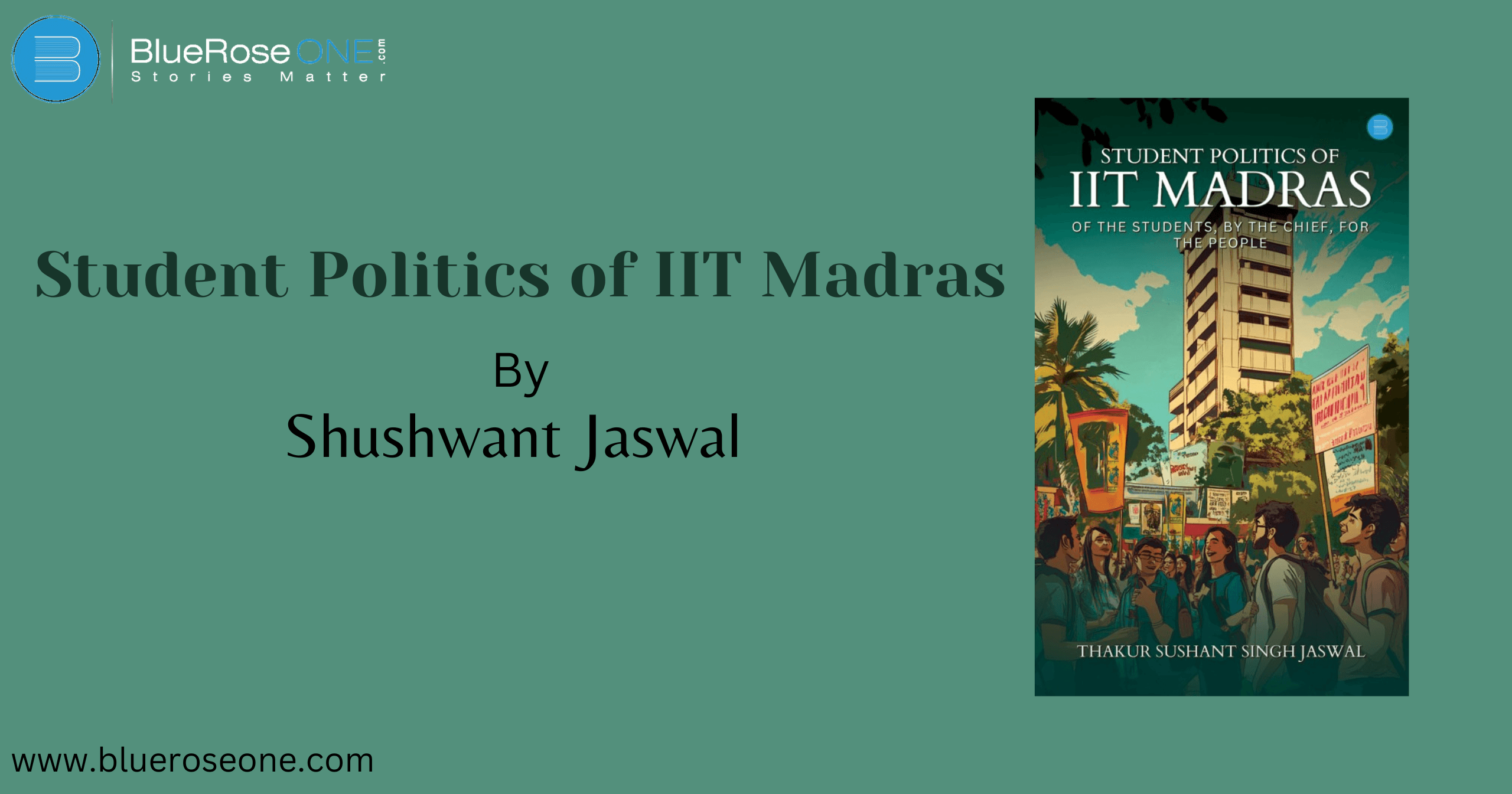Book Review_ Student Politics of IIT Madras by Shushant Jaswal
