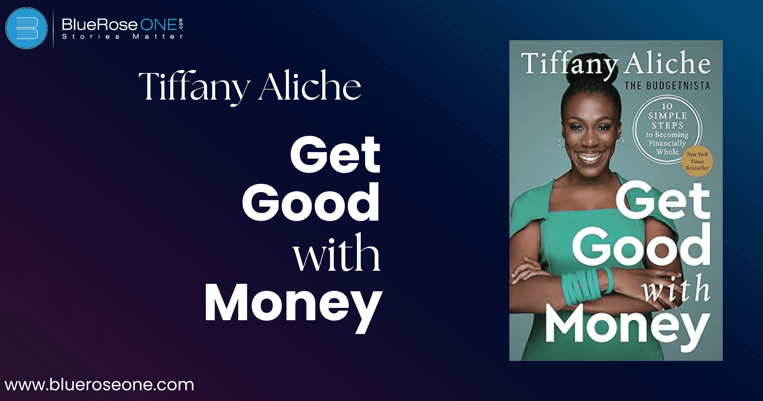 Get Good with Money by Tiffany Aliche_ Book Summary & Review