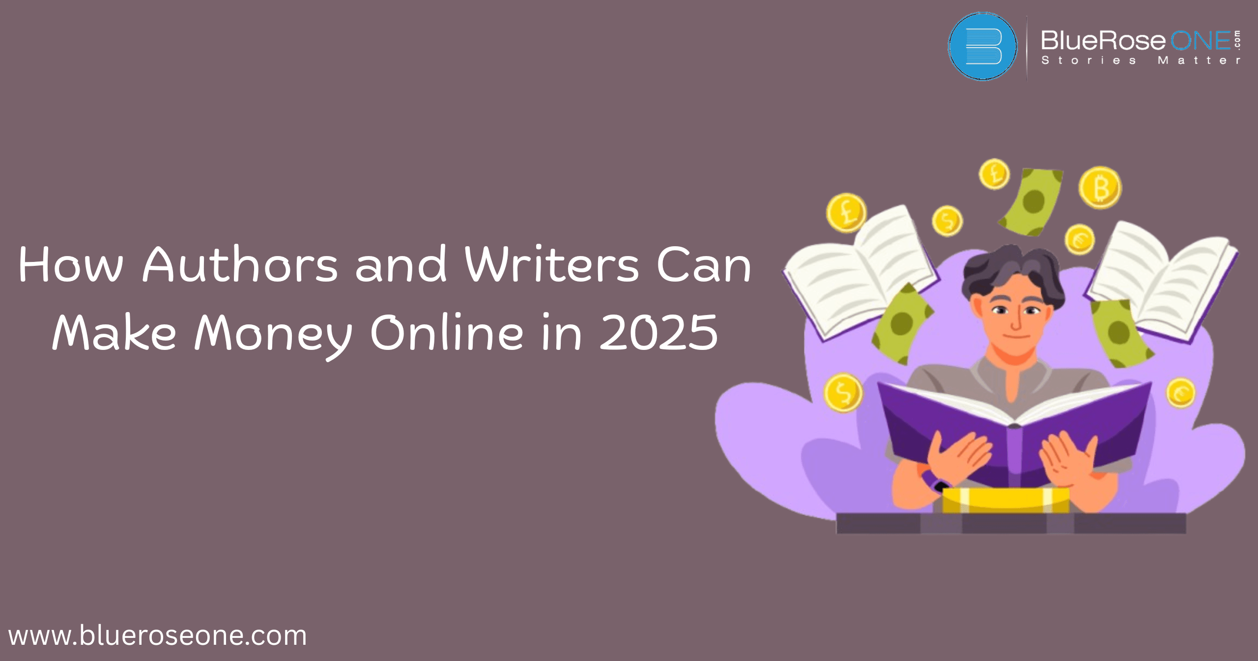 How Authors and Writers Can Make Money Online in 2025