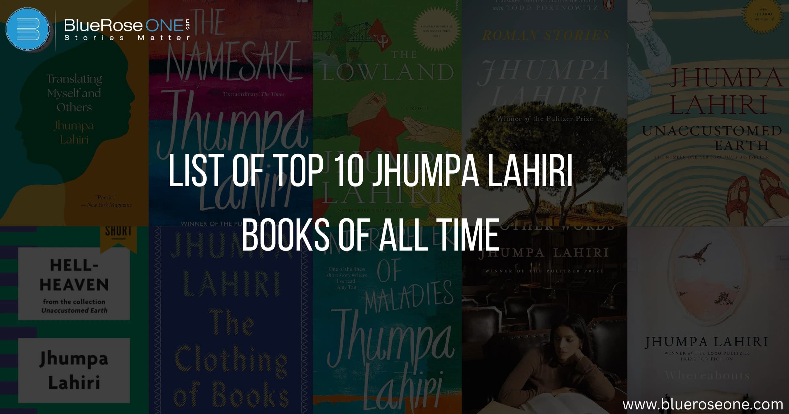 List of Top 10 Jhumpa Lahiri Books of All Time