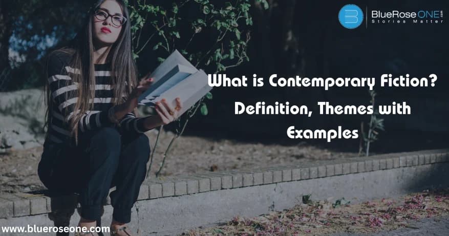 What Is Contemporary Fiction Definition, Themes with Examples