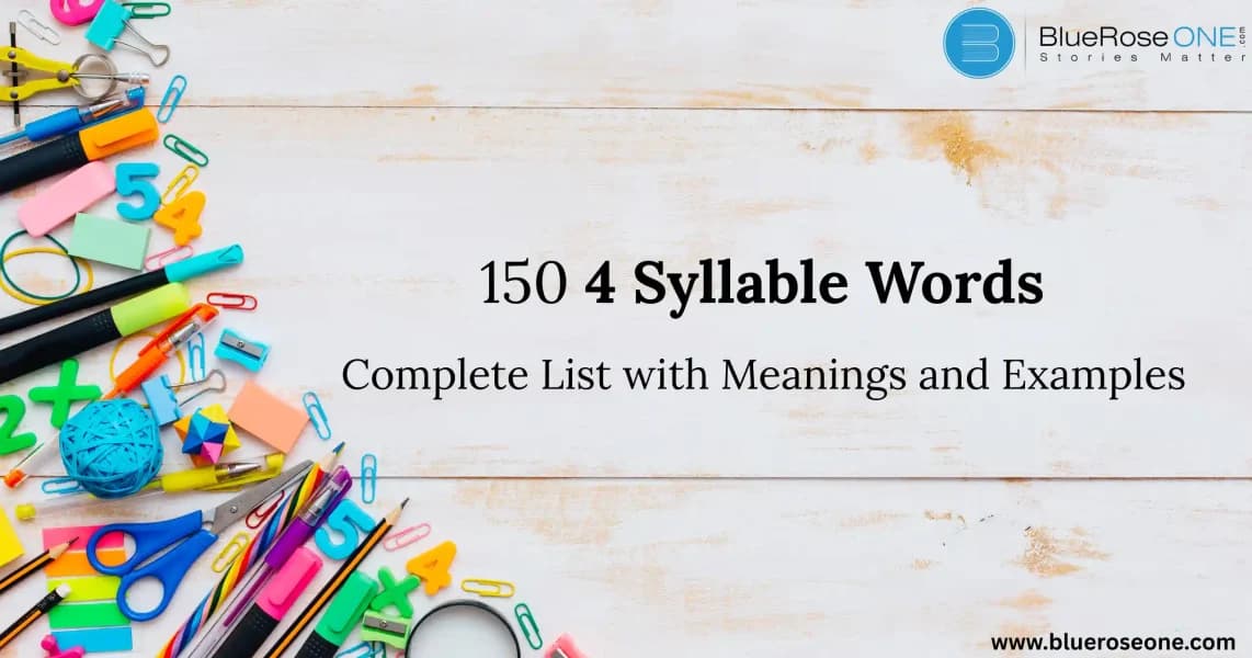 150 4 Syllable Words_ Complete List with Meanings and Examples