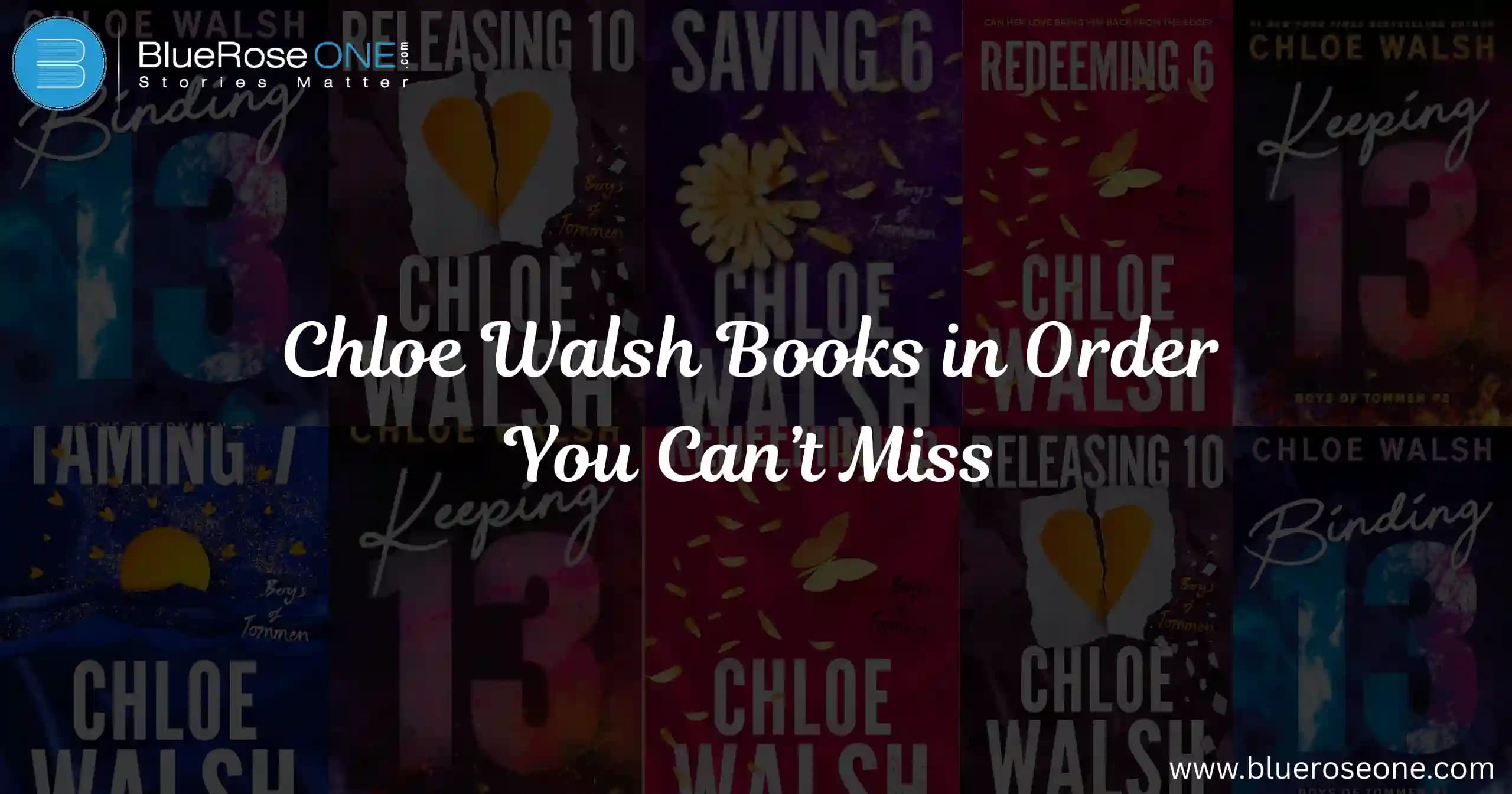 Chloe Walsh Books in Order You Can’t Miss