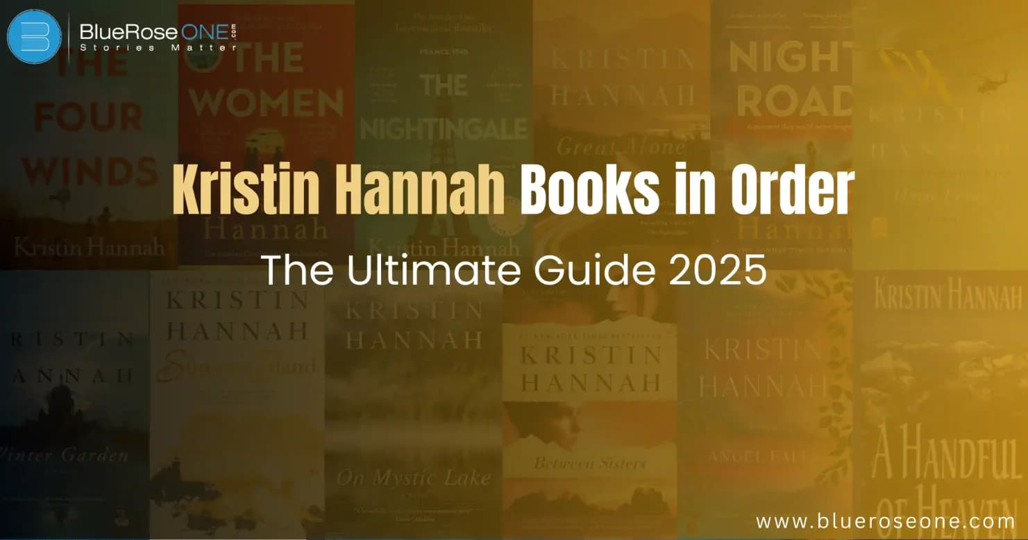 Kristin Hannah Books in Order The Ultimate Guide 2025