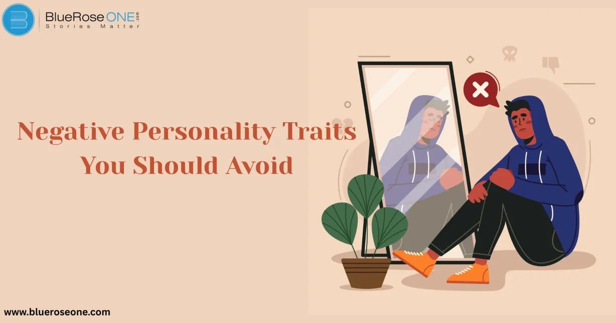Negative Personality Traits You Should Avoid