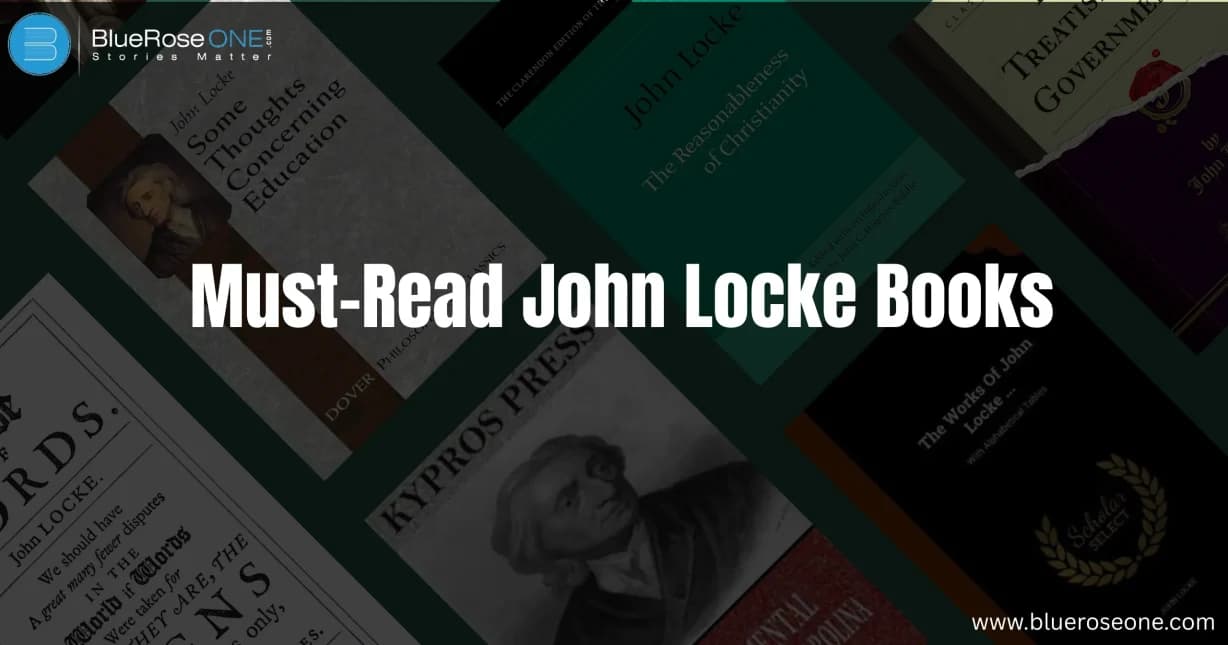 Top John Locke Books to Read: From Two Treatises to Human Insight