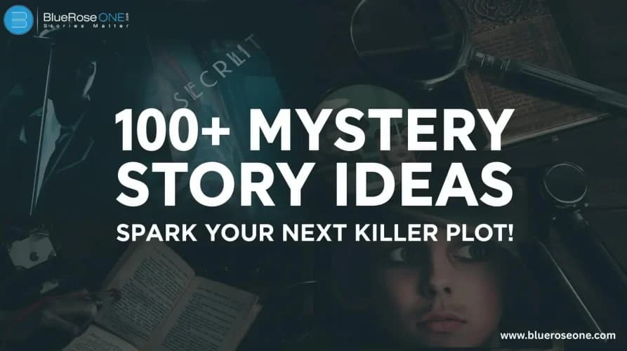 100+ Mystery Story Ideas Spark Your Next Killer Plot