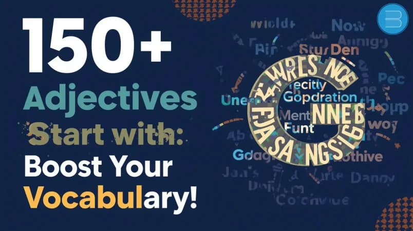 150+ Adjectives Start with G Boost Your Vocabulary!