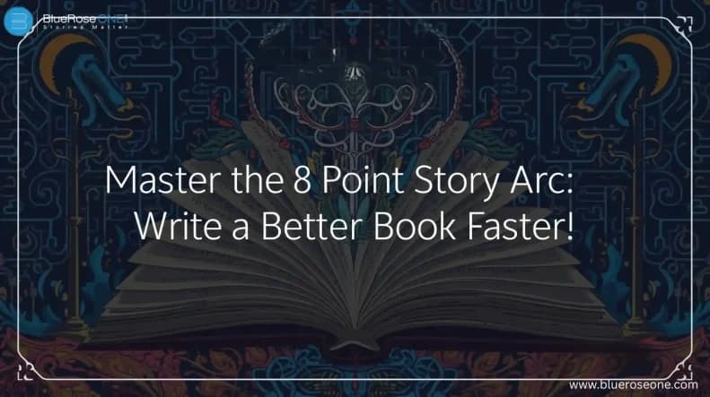 Master the 8 Point Story Arc