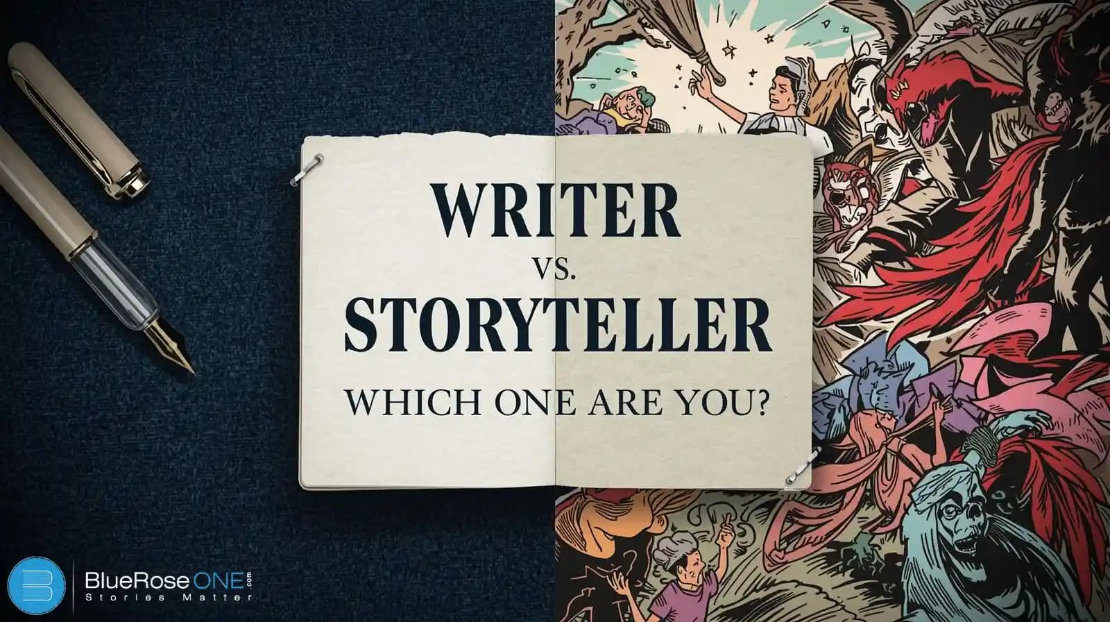 writer vs storyteller which one are you