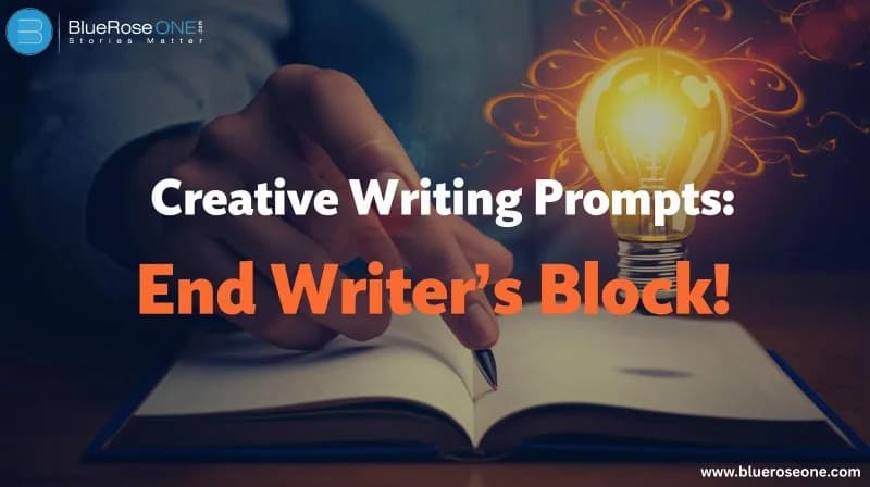 200+ Creative Writing Prompts: End Writer’s Block!