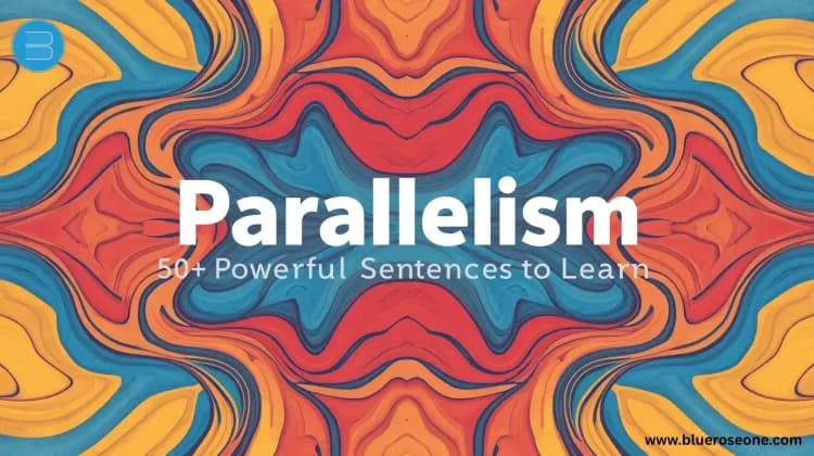 Parallelism examples powerful sentences to learn