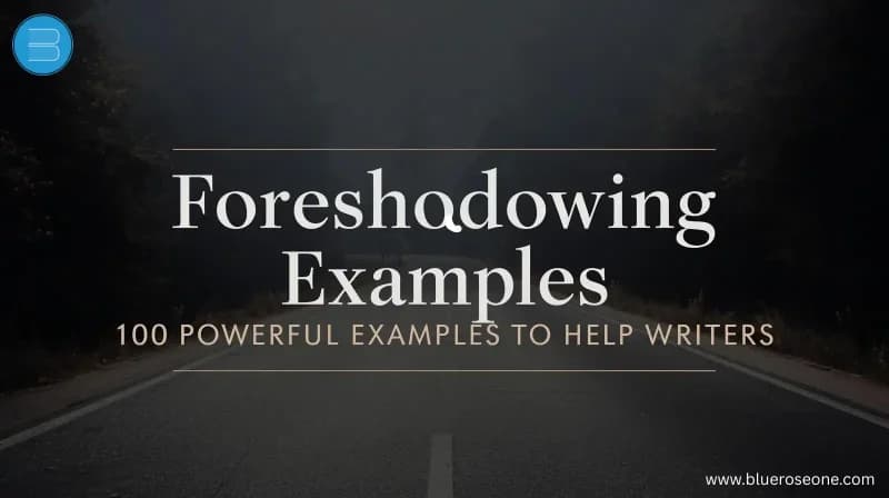 foreshadowing examples powerful examples to help writers