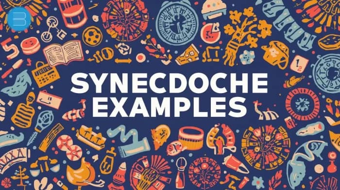 synecdoche examples must see simple examples