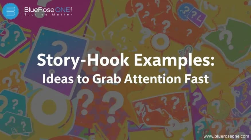 story hook examples - ideas to grab attention