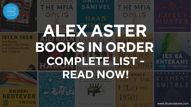 alex aster books in order - read now